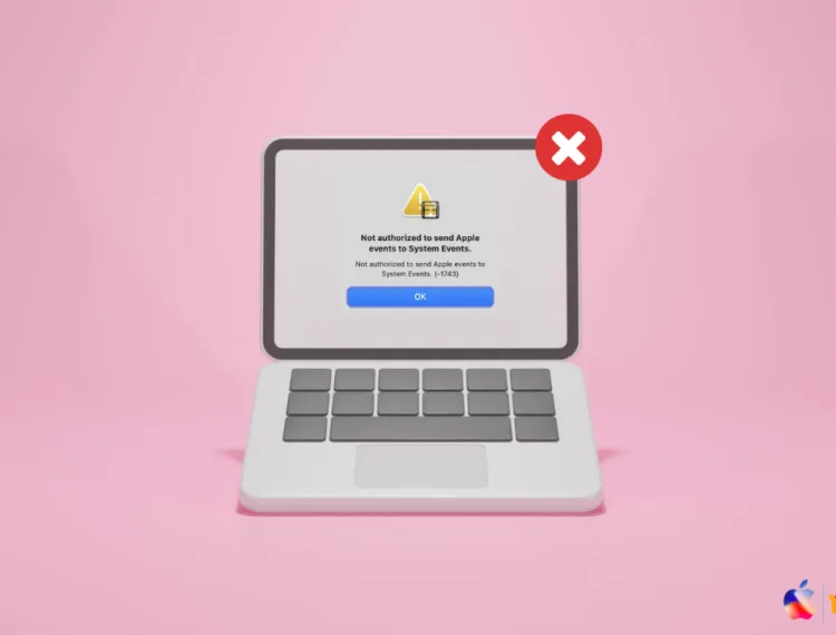 Not Authorized to Send Apple Events Error on Mac Fix 2026