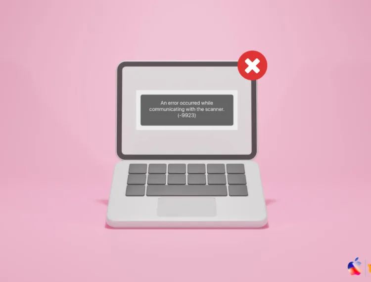 Error Communicating With Scanner -9923 on Mac? Fix 2026